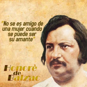 frases de Honorè DeBalzac -  Mujeres